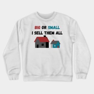 Sell Them ALL Crewneck Sweatshirt